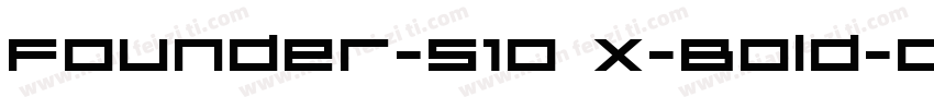 Founder-S10 X-Bold-O字体转换